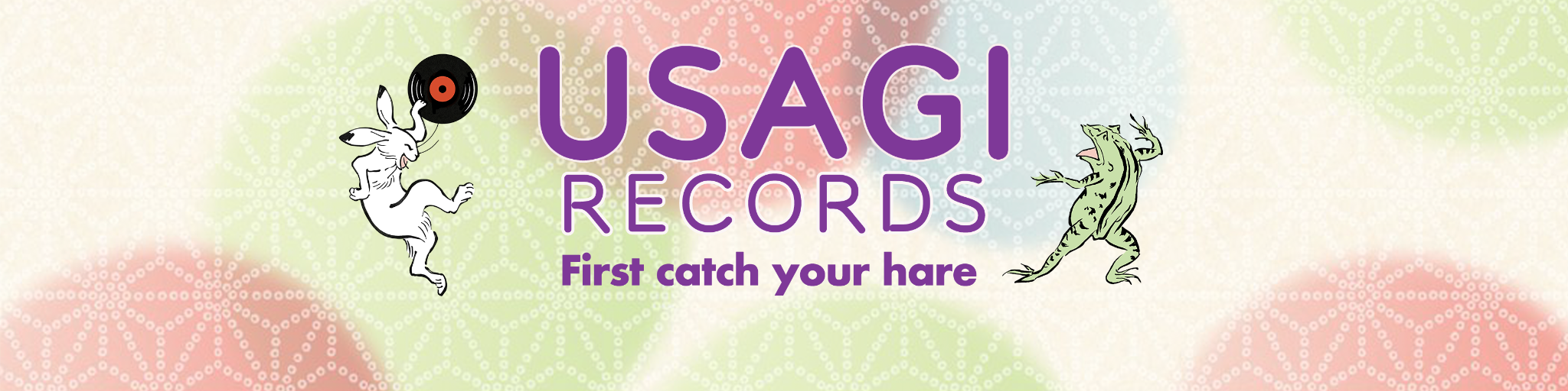 USAGI RECORDS — First catch your hare