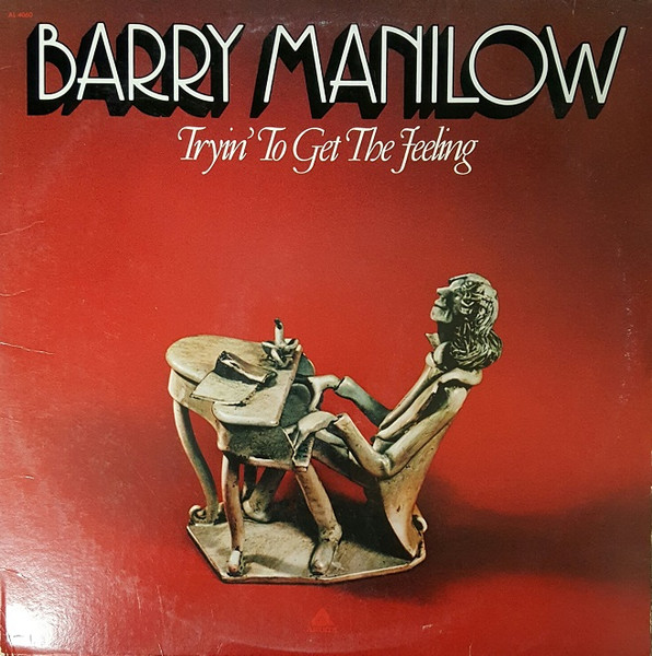 Barry Manilow — Tryin’ to Get the Feeling