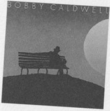 Bobby Caldwell — Bobby Caldwell