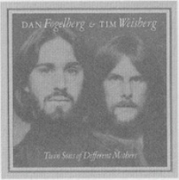 Dan Fogelberg & Tim Weisberg — Twin Sons of Different Mothers