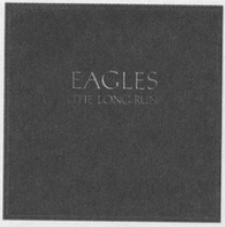 Eagles — The Long Run