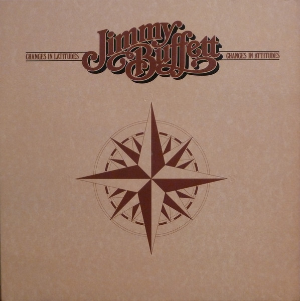 Jimmy Buffett — Changes in Latitudes, Changes in Attitudes