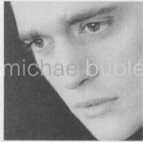 Michael Bublé — Michael Bublé
