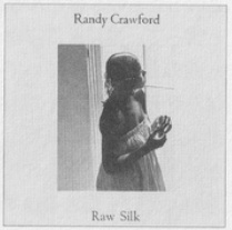 Randy Crawford — Raw Silk