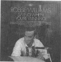 Robbie Williams — Swing When You’re Winning