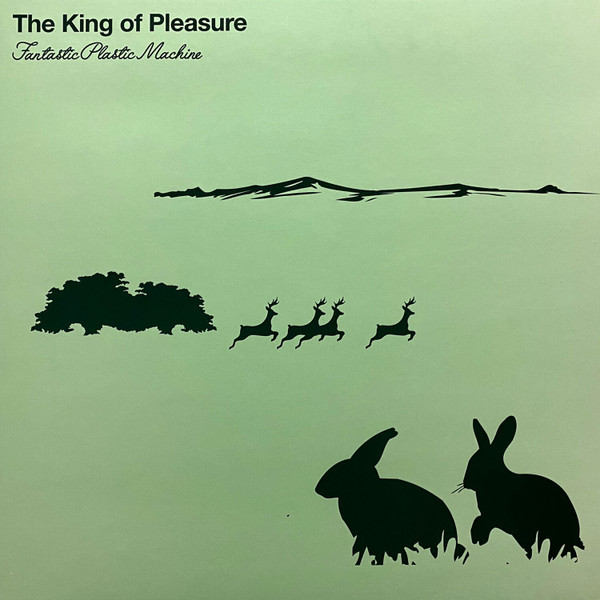 Fantastic Plastic Machine The King Of Pleasure ジャケット